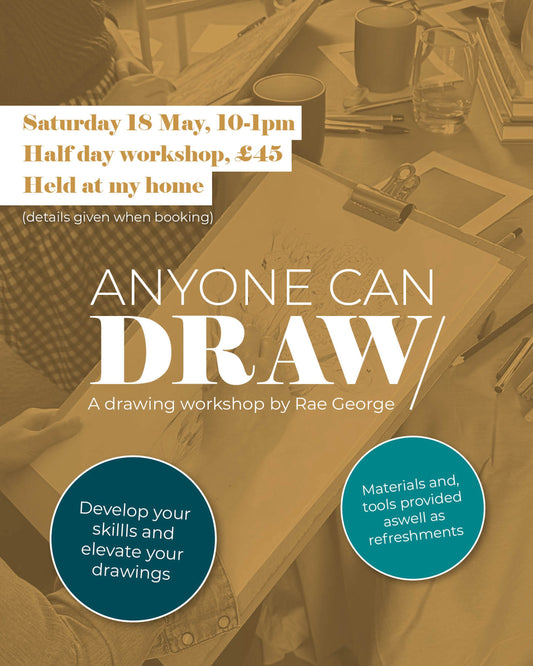 Anyone can DRAW - Drawing Workshop 18 May, 10-1pm